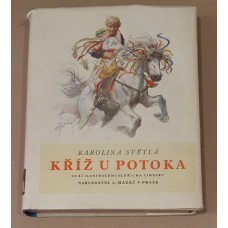 Karolina Světlá - Kříž u potoka